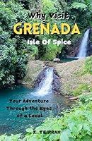 Algopix Similar Product 3 - Why Visit Grenada Your adventure