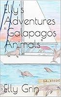 Algopix Similar Product 19 - Elly's Adventures "Galapagos Animals"