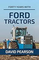 Algopix Similar Product 11 - Forty Years with Ford Tractors Old