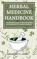 Algopix Similar Product 20 - Herbal Medicine Handbook The Ultimate