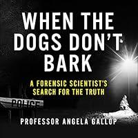 Algopix Similar Product 3 - When the Dogs Dont Bark A Forensic