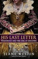 Algopix Similar Product 12 - His Last Letter Elizabeth I and the