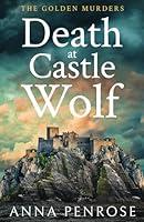 Algopix Similar Product 20 - Death at Castle Wolf Golden Murder