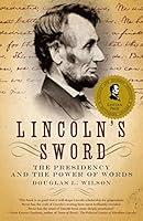 Algopix Similar Product 8 - Lincolns Sword The Presidency and the