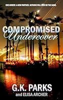 Algopix Similar Product 2 - Compromised Undercover Lexie Sarconi