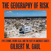Algopix Similar Product 5 - The Geography of Risk Epic Storms