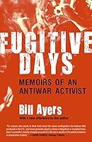 Algopix Similar Product 10 - Fugitive Days Memoirs of an Antiwar