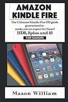 Algopix Similar Product 7 - AMAZON KINDLE FIRE HD 8 8 PLUS AND 10