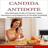 Algopix Similar Product 9 - Candida Antidote The Ultimate Guide on