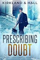 Algopix Similar Product 12 - Prescribing Doubt A Legal Thriller