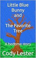 Algopix Similar Product 10 - The Favorite Tree: A bedtime story