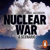 Algopix Similar Product 9 - Nuclear War: A Scenario