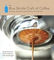 Algopix Similar Product 17 - The Blue Bottle Craft of Coffee