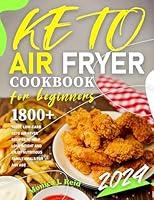 Algopix Similar Product 12 - Keto Air Fryer Cookbook for Beginners