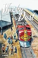 Algopix Similar Product 18 - Wacky Dust: What Happens on a Train