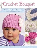 Algopix Similar Product 7 - Crochet Bouquet QuickandEasy