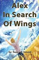 Algopix Similar Product 12 - Alex: In Search Of Wings