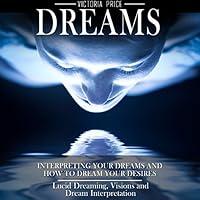 Algopix Similar Product 15 - Dreams Interpreting Your Dreams and