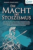 Algopix Similar Product 18 - DIE MACHT DES STOIZISMUS Wie Sie mit
