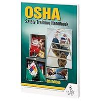 Algopix Similar Product 12 - OSHA Safety Training Handbook 8th