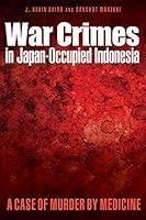 Algopix Similar Product 18 - War Crimes in JapanOccupied Indonesia