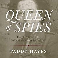Algopix Similar Product 15 - Queen of Spies Daphne Park Britains