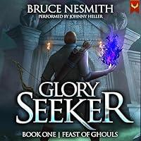 Algopix Similar Product 7 - Glory Seeker Feast of Ghouls A LitRPG