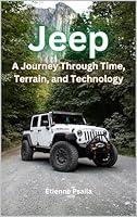 Algopix Similar Product 4 - Jeep A Journey Through Time Terrain