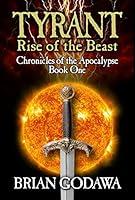 Algopix Similar Product 13 - Tyrant Rise of the Beast Chronicles
