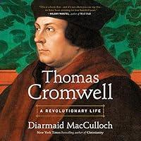 Algopix Similar Product 1 - Thomas Cromwell: A Revolutionary Life