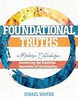 Algopix Similar Product 10 - Foundational Truths: A Modern Catechism