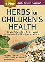 Algopix Similar Product 15 - Herbs for Childrens Health How to