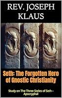 Algopix Similar Product 8 - Seth The Forgotten Hero of Gnostic