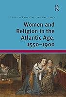 Algopix Similar Product 4 - Women and Religion in the Atlantic Age