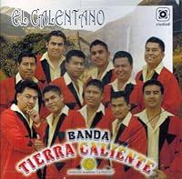 Algopix Similar Product 1 - Banda Tierra Caliente El Calentano