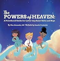 Algopix Similar Product 2 - The Powers of Heaven A Priesthood
