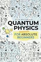 Algopix Similar Product 4 - Quantum Physics for Absolute Beginners