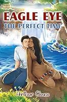 Algopix Similar Product 12 - Eagle Eye: The Perfect Time