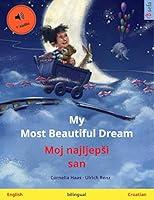 Algopix Similar Product 16 - My Most Beautiful Dream  Moj najljepi