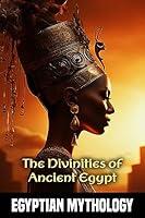 Algopix Similar Product 9 - The Divinities of Ancient Egypt How