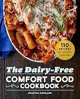 Algopix Similar Product 7 - The DairyFree Comfort Food Cookbook