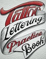 Algopix Similar Product 16 - Tattoo Lettering Practice Book A