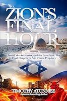 Algopix Similar Product 8 - Zions Final Hour Israel the