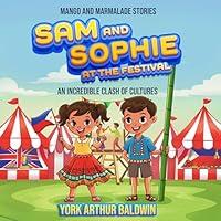 Algopix Similar Product 18 - Sam and Sophie at the Festival An