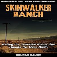 Algopix Similar Product 17 - Skinwalker Ranch Facing the Unknown