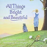 Algopix Similar Product 15 - All Things Bright and Beautiful