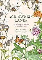 Algopix Similar Product 19 - The Milkweed Lands An Epic Story of