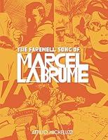 Algopix Similar Product 13 - The Farewell Song of Marcel Labrume