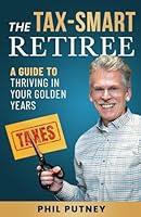 Algopix Similar Product 10 - The TaxSmart Retiree A Guide To