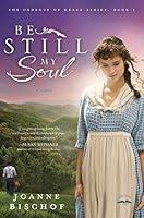 Algopix Similar Product 7 - Be Still My Soul The Cadence of Grace